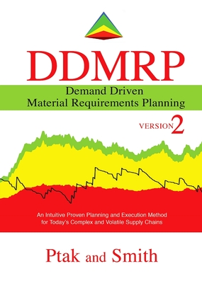 Demand Driven Material Requirements Planning (Ddmrp): Version 2 Cover Image