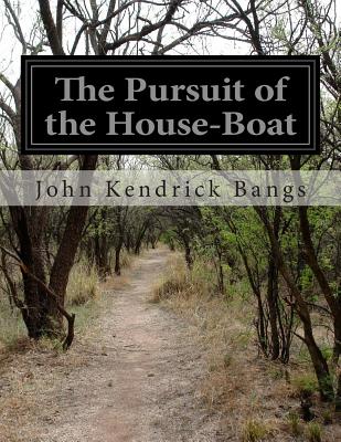 The Pursuit of the House-Boat: Being Some Further Account of the Divers Doings of the Associated Shades Under the Leadership of Sherlock Holmes, Esq. Cover Image