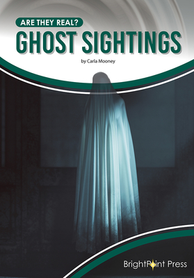Ghost Sightings (Are They Real?) Cover Image