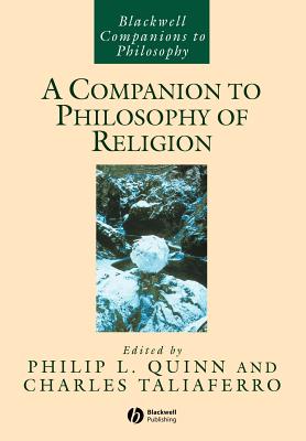 Cover for A Companion to Philosophy of Religion (Blackwell Companions to Philosophy #56)