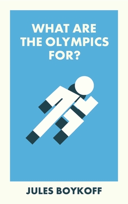 What Are the Olympics For? Cover Image