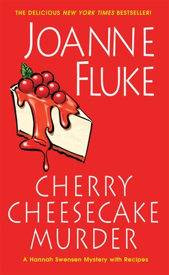 Cherry Cheesecake Murder (A Hannah Swensen Mystery #8) By Joanne Fluke Cover Image