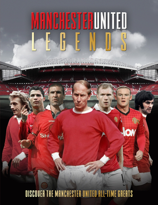 Manchester United - Home of Legends