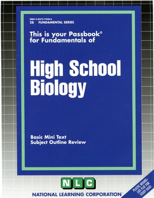 HIGH SCHOOL BIOLOGY: Passbooks Study Guide (Fundamental Series) By National Learning Corporation Cover Image