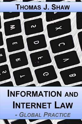 Information and Internet Law: Global Practice