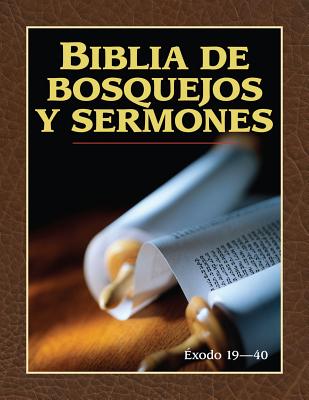 Biblia de Bosquejos Y Sermones: Éxodo 19-40 Cover Image