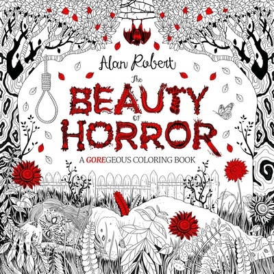 The Beauty of Horror 1: A GOREgeous Coloring Book Cover Image