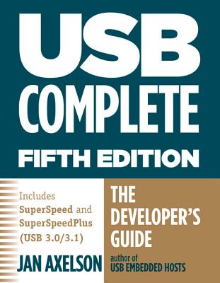 USB Complete: The Developer's Guide (Complete Guides series) Cover Image