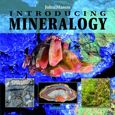 Introducing Mineralogy (Introducing Earth and Environmental Sciences) Cover Image