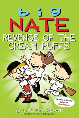 Big Nate: Revenge of the Cream Puffs By Lincoln Peirce Cover Image