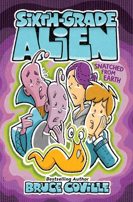 Snatched from Earth (Sixth-Grade Alien #8) Cover Image