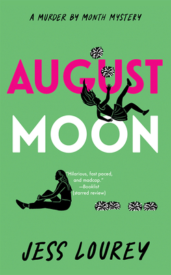 August Moon (Murder by Month Mystery #4)