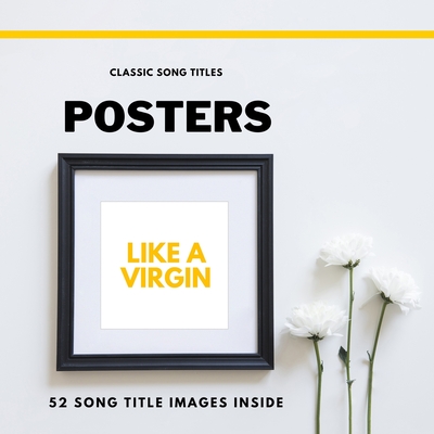 Classic Song Titles: Wall Art Prints Can Brighten Every Room In Your Home. By Mike Francis Cover Image