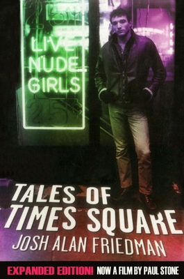 Tales of Times Square By Josh Alan Friedman Cover Image