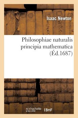 Philosophiae Naturalis Principia Mathematica (Éd.1687) (Sciences) Cover Image