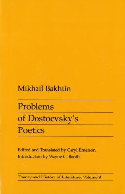 Cover for Problems of Dostoevsky’s Poetics (Theory and History of Literature #8)