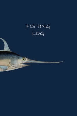 Fishing Log: Swordfish Design (Paperback)