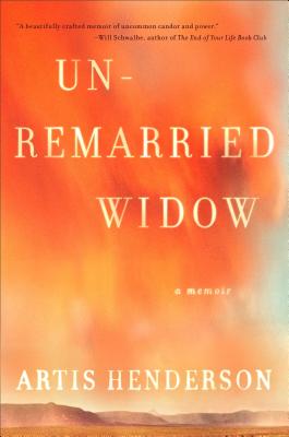 Cover Image for Unremarried Widow: A Memoir