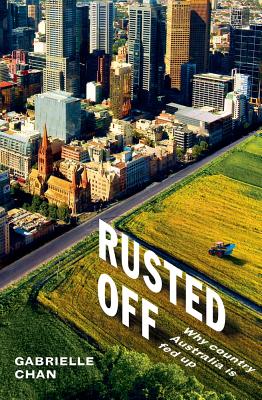 Rusted Off: Why Country Australia Is Fed Up Cover Image