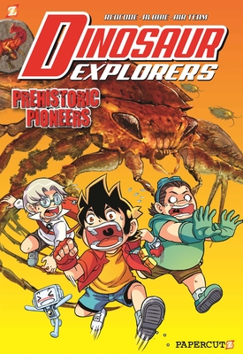 Dinosaur Explorers Vol. 1: Prehistoric Pioneers | McNally Jackson