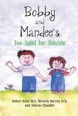 Bobby and Mandee's Too Solid for Suicide Cover Image