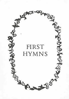 First Hymns: Presentation Edition (First Books (Lutterworth))
