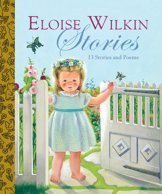 Eloise Wilkin Stories By Golden Books, Eloise Wilkin (Illustrator) Cover Image
