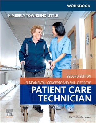 Workbook for Fundamental Concepts and Skills for the Patient Care Technician By Kimberly Townsend Cover Image