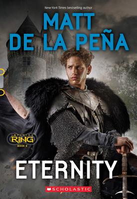 Eternity (Infinity Ring, Book 8) By Matt de la Peña Cover Image