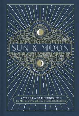 The Sun & Moon Journal: A Three-Year Chronicle for Morning Thoughts & Evening Reflections Volume 8 Cover Image