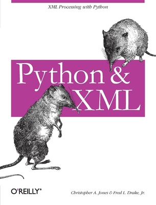 Python & XML: XML Processing with Python Cover Image