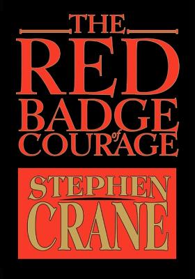 The Red Badge of Courage (Large Print / Hardcover) | Tattered Cover ...