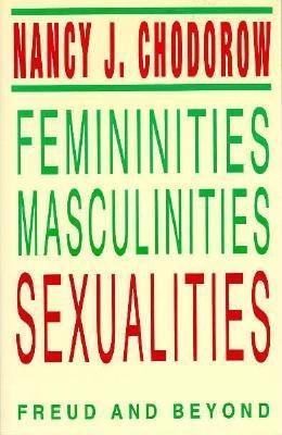 Femininities, Masculinities, Sexualities: Freud and Beyond (Blazer Lectures) Cover Image