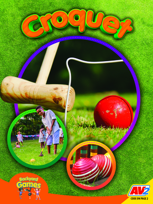Croquet (Backyard Games) By Evangelene Alaraj Cover Image