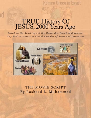 True History of Jesus 2,000 Years Ago: The Movie Script Cover Image