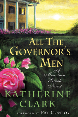 All the Governor's Men: A Mountain Brook Novel (Story River Books)
