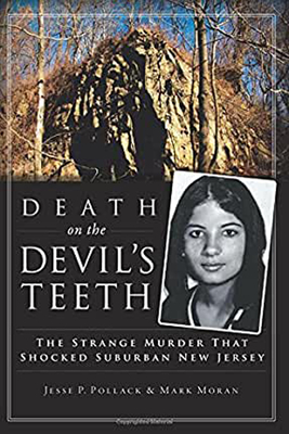 Death on the Devil's Teeth: The Strange Murder That Shocked Suburban New Jersey (True Crime) Cover Image