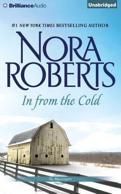 In from the Cold (Macgregors #7) By Nora Roberts, Angela Dawe (Read by) Cover Image