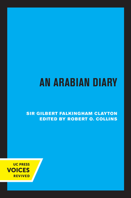 An Arabian Diary By Sir Gilbert Clyaton, Robert O. Collins (Editor) Cover Image