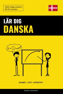 Lär dig Danska - Snabbt / Lätt / Effektivt: 2000 viktiga ordlistor Cover Image