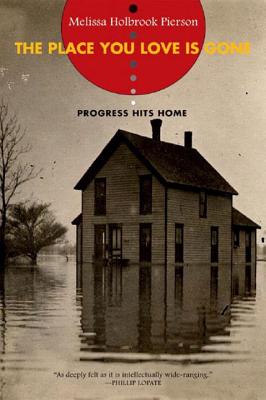 The Place You Love Is Gone: Progress Hits Home Cover Image