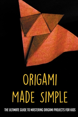 Buy The Complete Book of Origami: Step-By-Step Instructions in
