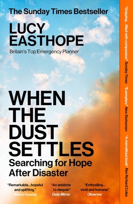When The Dust Settles: Searching For Hope After Disaster