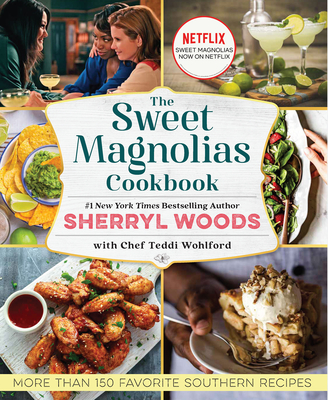 Cover for The Sweet Magnolias Cookbook