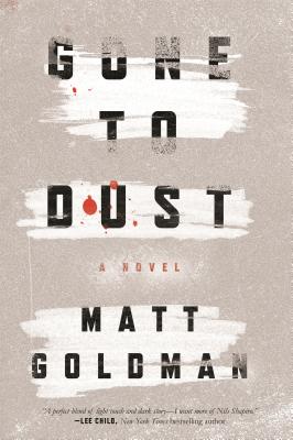 Gone to Dust: A Novel (Nils Shapiro #1)