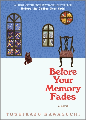 Before Your Memory Fades (Before the Coffee Gets Cold #3)