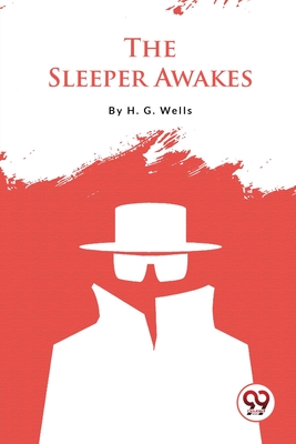 The Sleeper Awakes Cover Image