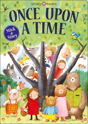 Stick A Story: Once Upon a Time By Roger Priddy Cover Image