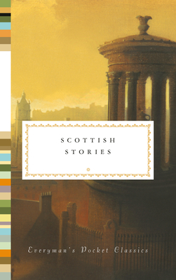 Scottish Stories (Everyman's Library Pocket Classics Series)