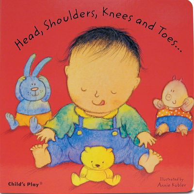 Head, Shoulders, Knees and Toes (Nursery Time) By Annie Kubler (Illustrator) Cover Image